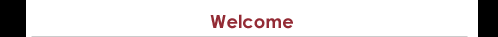 Welcome